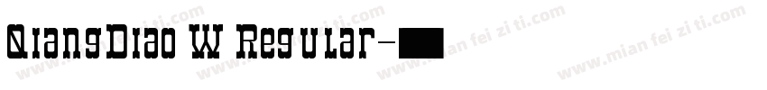 QiangDiao W Regular字体转换